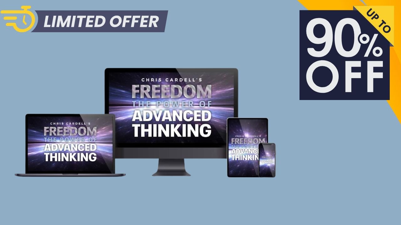 Freedom – The Power of Advanced Thinking